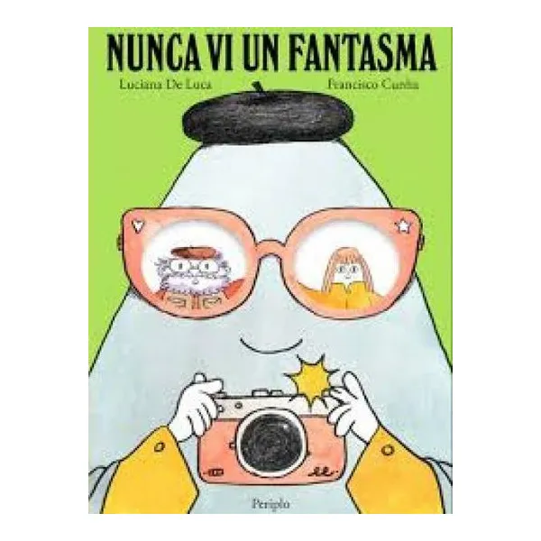 Nunca vi un fantasma