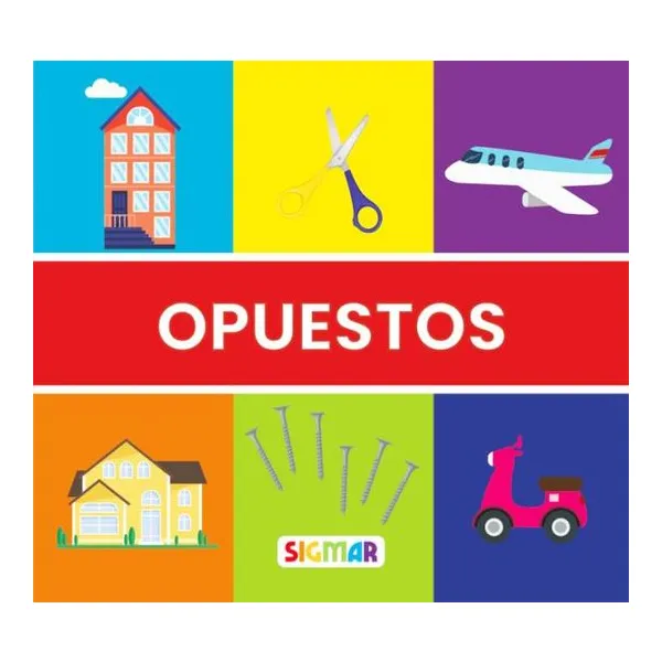 Opuestos - primeras nociones