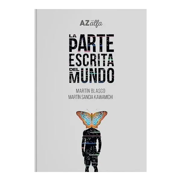 Parte escrita del mundo, la -az-