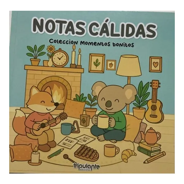 Notas calidas. col. momentos bonitos