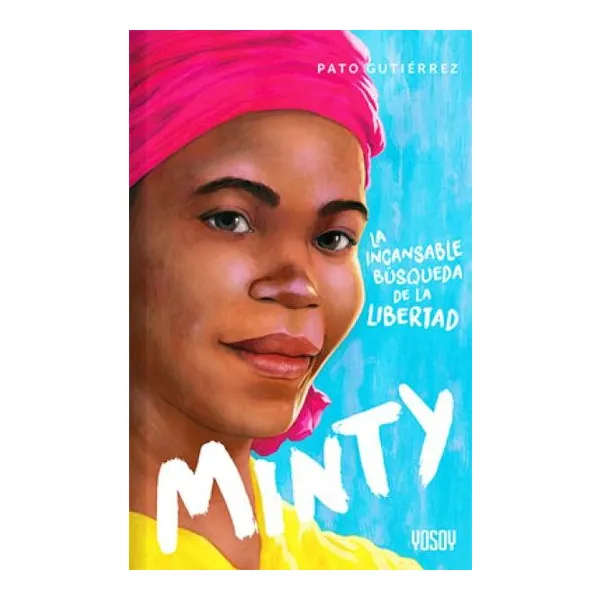 Minty: la incansable búsqueda de la libertad 20 13 cm