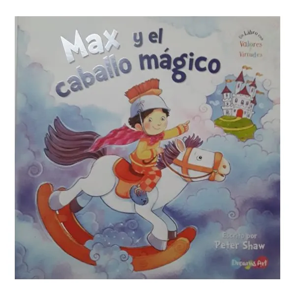 Max y el caballo mágico – dreams art –