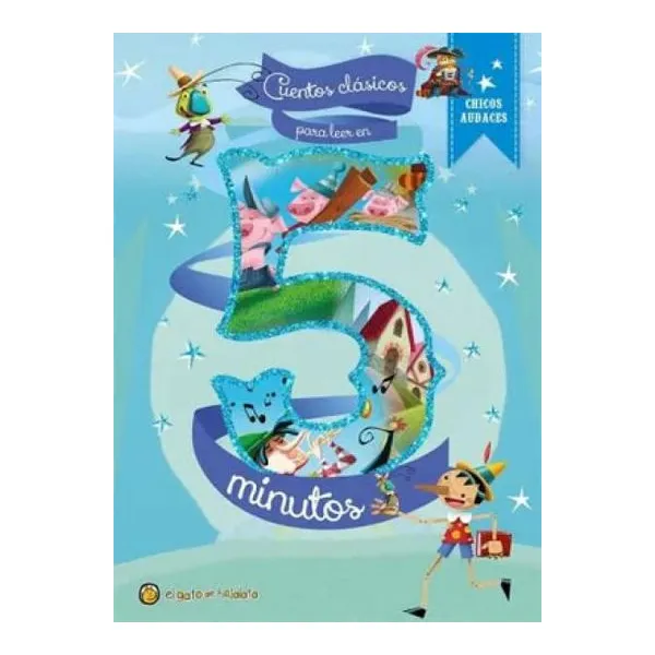 Cuentos en 5 minutos con chicos audaces