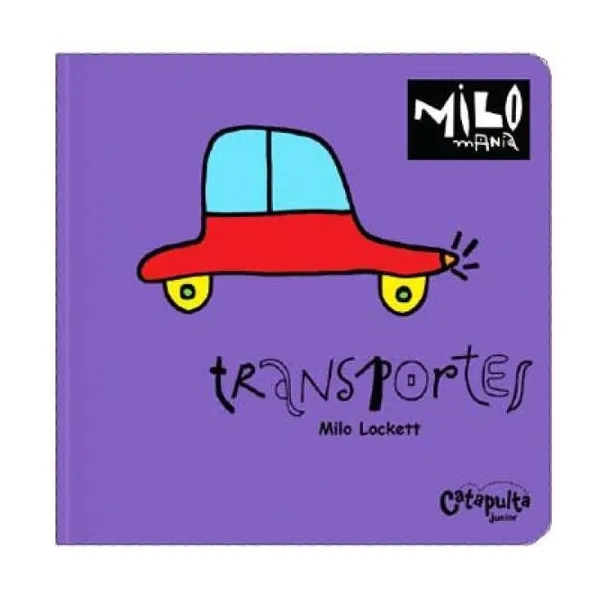 Milomanía: transportes
