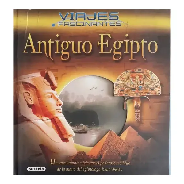 Antiguo egipto viajes fascinantes -susaeta-