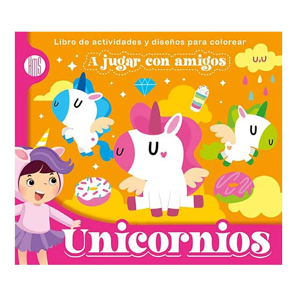 A jugar con amigos unicornios. 48 pag